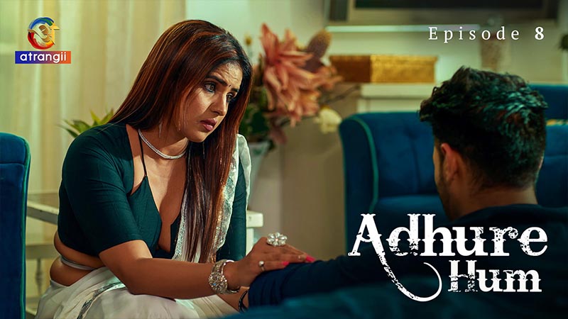 Adhure Hum | Season 01 | Episode 08